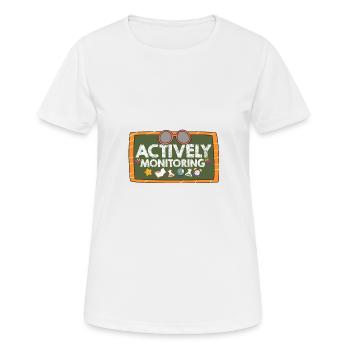 Test Day Actively Monitoring Funny Teacher - Frauen T-Shirt atmungsaktiv - Weiß - Vorne - AI Model Female 172 dark (172cm)