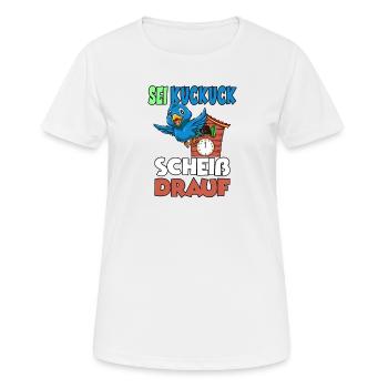 Sei Kuckuck Scheiss drauf - Frauen T-Shirt atmungsaktiv - Weiß - Vorne - AI Model Female 172 dark (172cm)