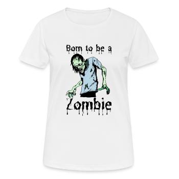 Né pour être un zombie je cadeau - T-shirt respirant Femme - blanc - Devant - AI Model Female 172 dark (172cm)