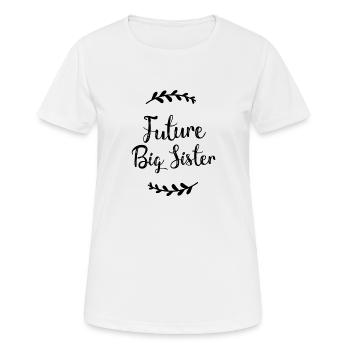 Future Big Sister - T-shirt respirant Femme - blanc - Devant - AI Model Female 172 dark (172cm)