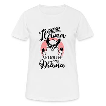 Mama Llama ain't got time for your Drama - Mutter - Women's Breathable T-Shirt - white - Front - AI Model Female 172 dark (172cm)
