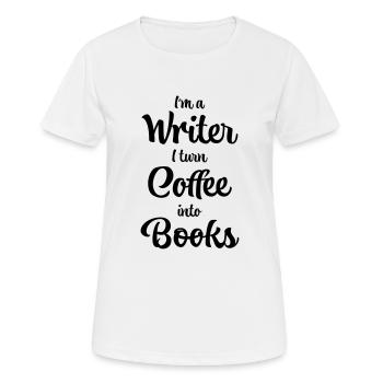 Je suis écrivain - je transforme le café en livres - T-shirt respirant Femme - blanc - Devant - AI Model Female 172 dark (172cm)