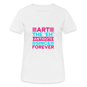 Artist Painter Graphic Art Since Forever Gift Idea - Frauen T-Shirt atmungsaktiv - Weiß - Vorne - AI Model Female 172 dark (172cm)
