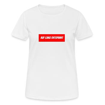 Auf Ganz Entspannt - Frauen T-Shirt atmungsaktiv - Weiß - Vorne - AI Model Female 172 dark (172cm)