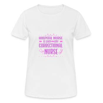 Essayez les soins infirmiers correctionnels - Hospital Nurse is easy - T-shirt respirant Femme - blanc - Devant - AI Model Female 172 dark (172cm)
