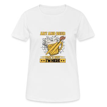 Artist Painter Graphic Art & Beer I´m Here Art - Frauen T-Shirt atmungsaktiv - Weiß - Vorne - AI Model Female 172 dark (172cm)