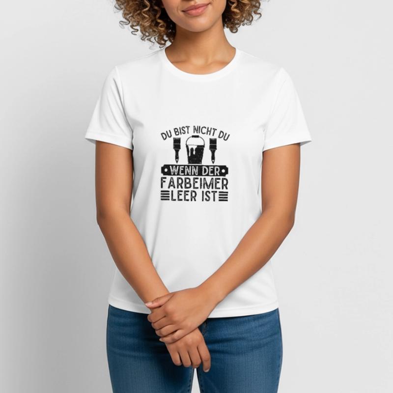 Painter Not Me When Paint Bucket Empty Master Painter Women's Breathable T-Shirt