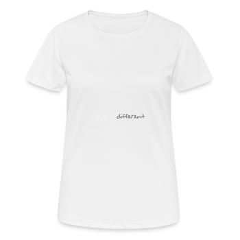 Né pour être différent, Naissance - Né - T-shirt respirant Femme - blanc - Devant - AI Model Female 172 dark (172cm)