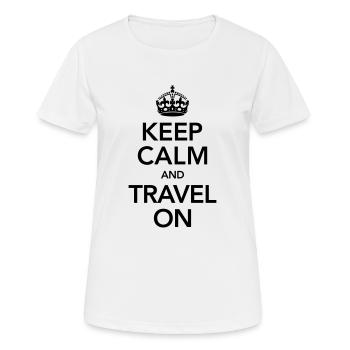 Keep Calm And Travel On - Women's Breathable T-Shirt - white - Front - AI Model Female 172 dark (172cm)