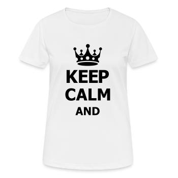 keep calm - Women's Breathable T-Shirt - white - Front - AI Model Female 172 dark (172cm)