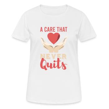 a care that never quits - Women's Breathable T-Shirt - white - Front - AI Model Female 172 dark (172cm)