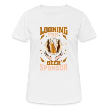Looking For Beer Sponsor - Frauen T-Shirt atmungsaktiv - Weiß - Vorne - AI Model Female 172 dark (172cm)