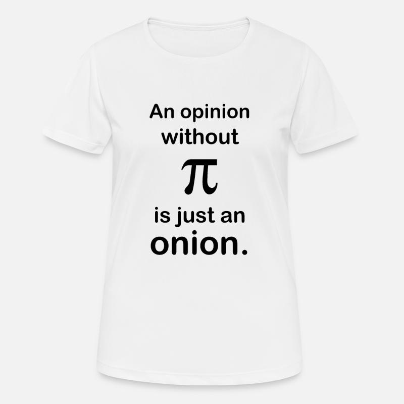 Math joke design - Women's Breathable T-Shirt - white