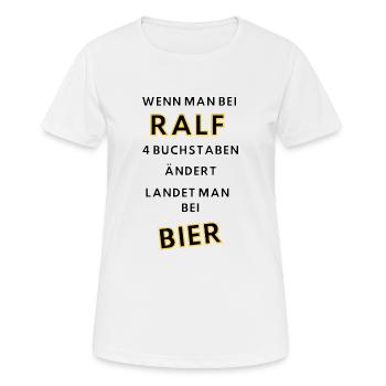 Ralf Bier Geschenk - Frauen T-Shirt atmungsaktiv - Weiß - Vorne - AI Model Female 172 dark (172cm)