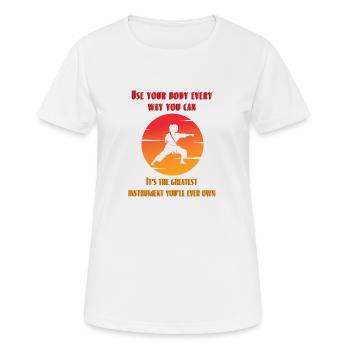 Use your body every way you can. - Women's Breathable T-Shirt - white - Front - AI Model Female 172 dark (172cm)