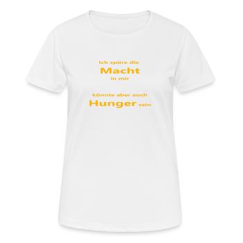 die macht - Frauen T-Shirt atmungsaktiv - Weiß - Vorne - AI Model Female 172 dark (172cm)