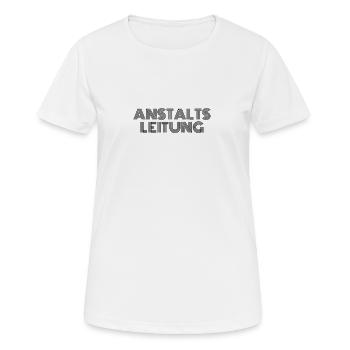 Anstalts Leitung - Frauen T-Shirt atmungsaktiv - Weiß - Vorne - AI Model Female 172 dark (172cm)