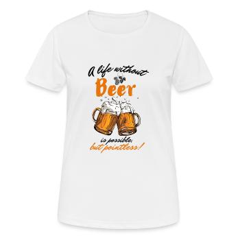Une vie sans bière est possible mais inutile-étroite. - T-shirt respirant Femme - blanc - Devant - AI Model Female 172 dark (172cm)
