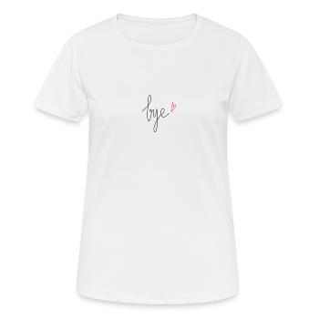 Bye ♥ - Women's Breathable T-Shirt - white - Front - AI Model Female 172 dark (172cm)