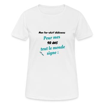 Tee shirt Pour mes 90 ans tout le monde signe - T-shirt respirant Femme - blanc - Devant - AI Model Female 172 dark (172cm)