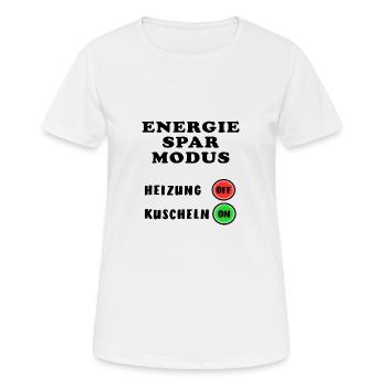 Energiesparmodus Heizung Kuscheln Energiekrise - Frauen T-Shirt atmungsaktiv - Weiß - Vorne - AI Model Female 172 dark (172cm)