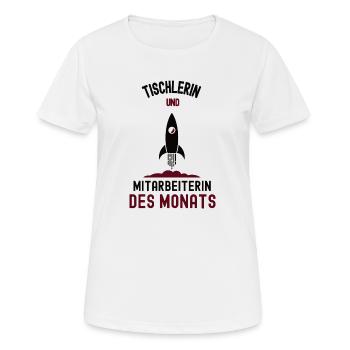 Mitarbeiterin des Monats Tischlerin Tischlerei - Frauen T-Shirt atmungsaktiv - Weiß - Vorne - AI Model Female 172 dark (172cm)