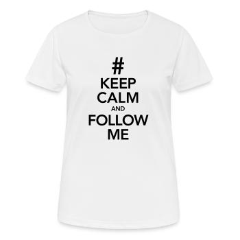 KEEP CALM AND ORDER ME! - Frauen T-Shirt atmungsaktiv - Weiß - Vorne - AI Model Female 172 dark (172cm)