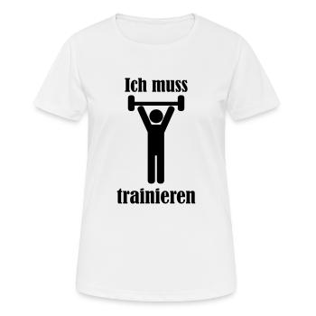 Ich muss trainieren - Frauen T-Shirt atmungsaktiv - Weiß - Vorne - AI Model Female 172 dark (172cm)