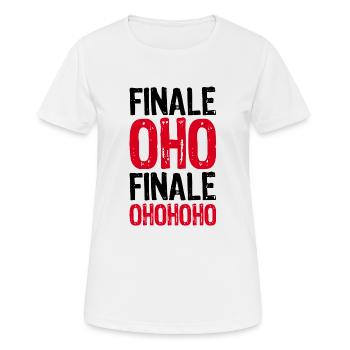 FINALE OHOHOHO - Fußball Sport Meisterschaft - Frauen T-Shirt atmungsaktiv - Weiß - Vorne - AI Model Female 172 dark (172cm)