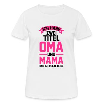 J’ai deux titres : Mamie et Maman - T-shirt respirant Femme - blanc - Devant - AI Model Female 172 dark (172cm)