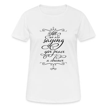 Give Peace a Chance - Frauen T-Shirt atmungsaktiv - Weiß - Vorne - AI Model Female 172 dark (172cm)