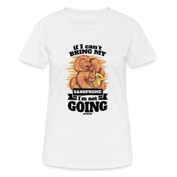 Si je ne peux pas apporter mon saxophone, je n’y vais pas - T-shirt respirant Femme - blanc - Devant - AI Model Female 172 dark (172cm)
