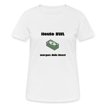 BWL Boss Spruch Geschenk BWL Student - Frauen T-Shirt atmungsaktiv - Weiß - Vorne - AI Model Female 172 dark (172cm)