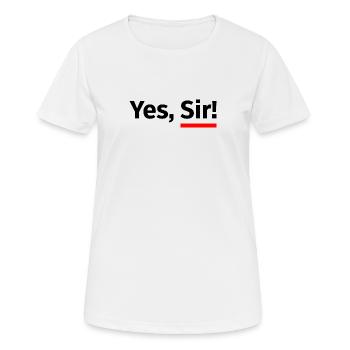 Yes, Sir! mit rotem Unterstrich - schwarz - Frauen T-Shirt atmungsaktiv - Weiß - Vorne - AI Model Female 172 dark (172cm)