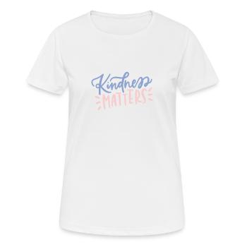 kindness matter - Women's Breathable T-Shirt - white - Front - AI Model Female 172 dark (172cm)