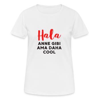 Hala komik/ Türkisch/ Tante lustiger Spruch - Frauen T-Shirt atmungsaktiv - Weiß - Vorne - AI Model Female 172 dark (172cm)