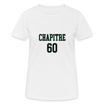Chapitre 60 ans anniversaire humour bibliophile - T-shirt respirant Femme - blanc - Devant - AI Model Female 172 dark (172cm)