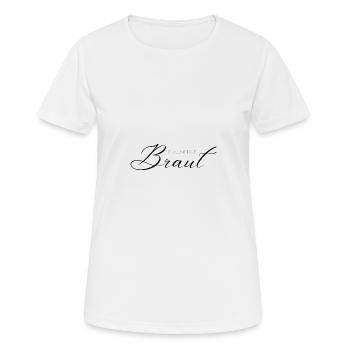 Zukünftige Braut / Braut /Zukünftige Frau - Frauen T-Shirt atmungsaktiv - Weiß - Vorne - AI Model Female 172 dark (172cm)