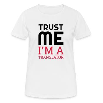 traducteur / traduction / traductrice / traduire - T-shirt respirant Femme - blanc - Devant - AI Model Female 172 dark (172cm)