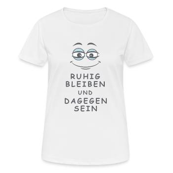 Dagegen sein - Frauen T-Shirt atmungsaktiv - Weiß - Vorne - AI Model Female 172 dark (172cm)