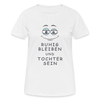 Tochter sein - Frauen T-Shirt atmungsaktiv - Weiß - Vorne - AI Model Female 172 dark (172cm)