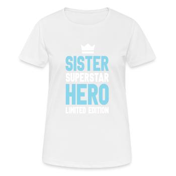 Sister Limited Edition Saying - T-shirt respirant Femme - blanc - Devant - AI Model Female 172 dark (172cm)