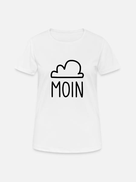 Moin mit Wolke - Frauen T-Shirt atmungsaktiv - Weiß