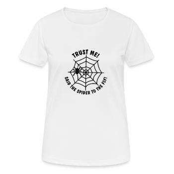 CROYEZ-MOI, DIT L’ARAIGNÉE À LA MOUCHE. - T-shirt respirant Femme - blanc - Devant - AI Model Female 172 dark (172cm)