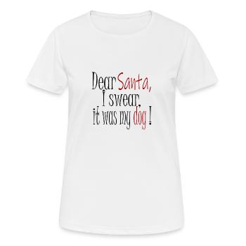 Santa it was my dog, Noël, chien - T-shirt respirant Femme - blanc - Devant - AI Model Female 172 dark (172cm)