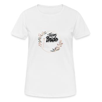 Team Bride / Hochzeit / Braut / Lustig - Frauen T-Shirt atmungsaktiv - Weiß - Vorne - AI Model Female 172 dark (172cm)