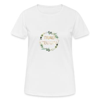 Trauzeugin! personalisierbar - Frauen T-Shirt atmungsaktiv - Weiß - Vorne - AI Model Female 172 dark (172cm)