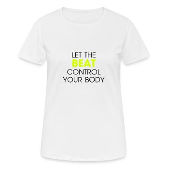Beat Control - Women's Breathable T-Shirt - white - Front - AI Model Female 172 dark (172cm)