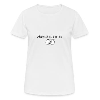 Normal est ennuyeux / ennuyeux - T-shirt respirant Femme - blanc - Devant - AI Model Female 172 dark (172cm)