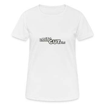 Weil ich einfach GUT bin! - Frauen T-Shirt atmungsaktiv - Weiß - Vorne - AI Model Female 172 dark (172cm)